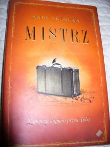 Mistrz -autor Andy Andrews